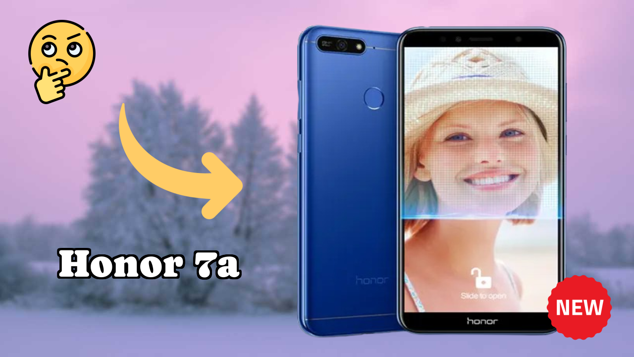 Honor 7A at ₹10,499 - Best Deal Available Now
