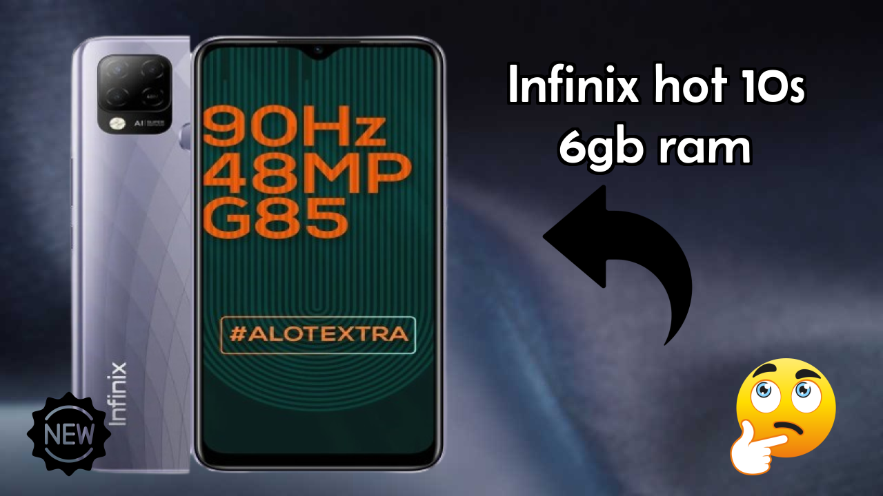 Infinix Hot 10S 6GB RAM Price Drop: Just ₹10,999 Available Now
