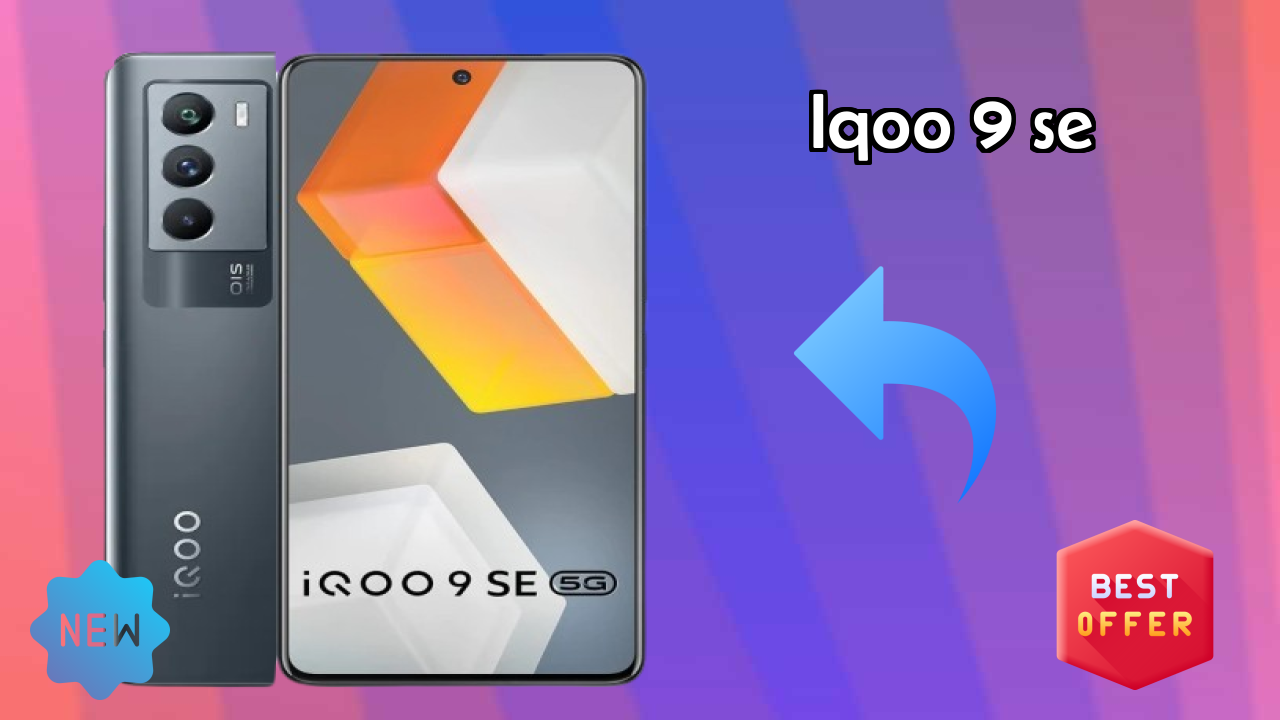 IQOO 9 SE Price Analysis: ₹30,990 Value Review